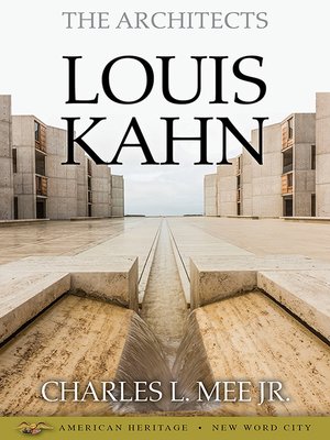 cover image of The Architects: Louis Kahn